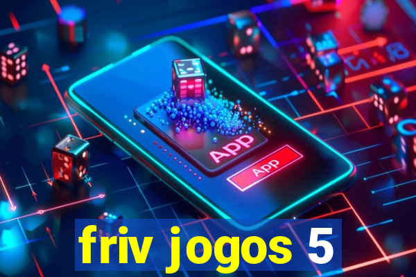 friv jogos 5